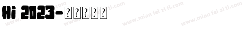 Hi 2023字体转换